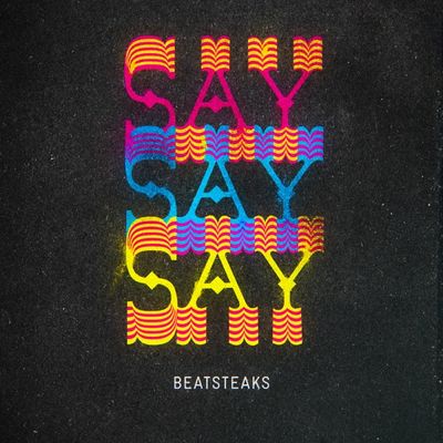 Single SaySaySay der Beatsteaks