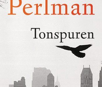 Elliot Perlmans neuer Roman zum Thema Erinnerung
