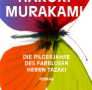 Haruki Murakami - die Pilgerjahre des farblosen Herrn Tazaki
