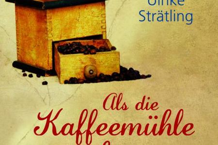 "Als die Kaffeemühle streikte" - Ulrike Strätlings Geschichten zum Vorlesen für Demenzkranke