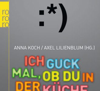 "Ich guck mal, ob du in der Küche liegst" - Anna Koch und Axel Lilienblum präsentieren das neueste Buch von SMSvonGesternNacht.de