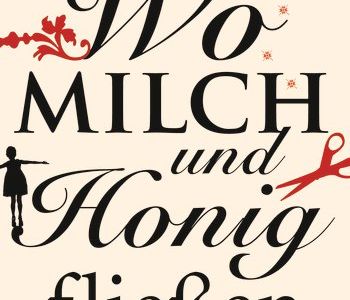 "Wo Milch und Honig fließen" - Grace McCleen lässt ihre junge Heldin zwischen Hoffnung und Zweifel bangen