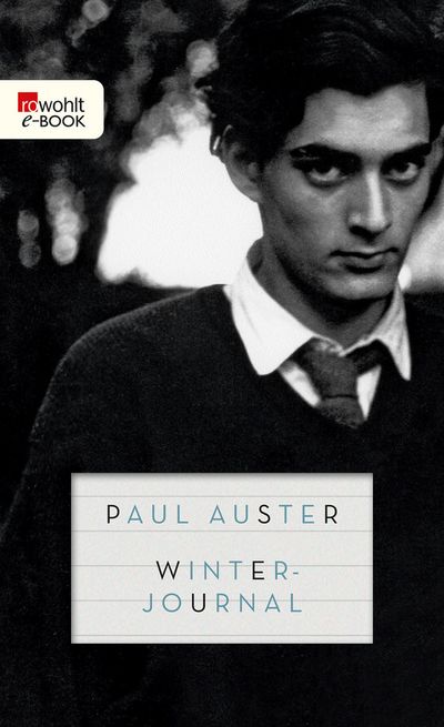 Ein Tagebuch von Paul Auster winterjournal