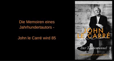Der Taubentunnel - Memoirien von Literaturstar John Le Carré