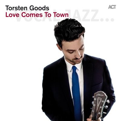 Neues Album Love Comes To Town von Torsten Goods