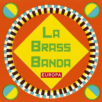 Drittes Album Europa der Band LaBrassBanda erscheint bei Sony Music