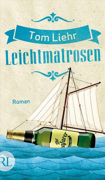 "Leichtmatrosen" - Tom Liehrs Roadmovie zu Wasser mit Unterhaltungsgarantie