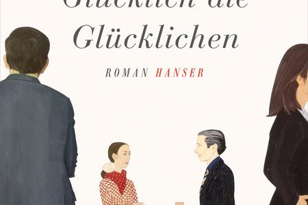 Gluecklich die Gluecklichen - Yasmina Reza