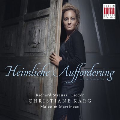 Neues Album Heimliche Aufforderung von Christiane Karg, Malcolm Martineau und Felix Klieser