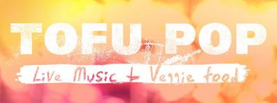 TOFU POP Veggie und Musik
