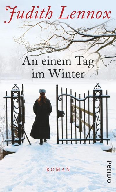 Mit "An einem Tag im Winter" bietet Judith Lennox nicht nur für klirrende Wintertage spannenden Lesestoff