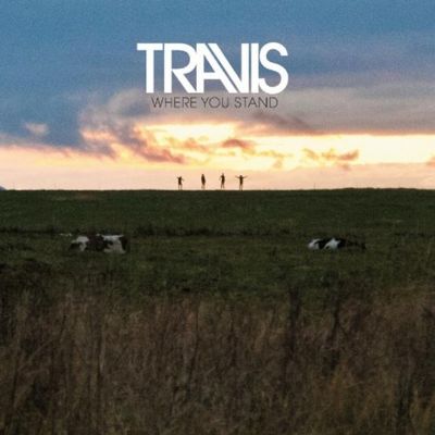 Neues Album Where You Stand von Travis