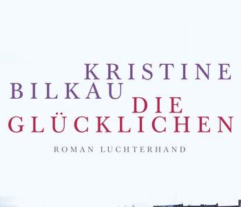 Die Gluecklichen - Ein großes Generationsportraet unserer Zeit