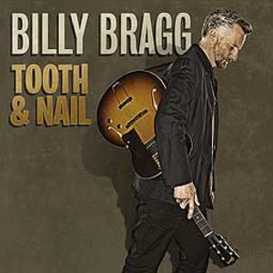 Musik Rock/Pop: "Tooth and Nail" - Sherpa der gebrochenen Herzen - Spontanes Liebeslieder-Album des Engländers Billy Bragg