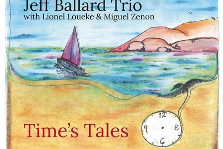 Jeff Ballard Trio veroeffentlicht Album Time's Tales
