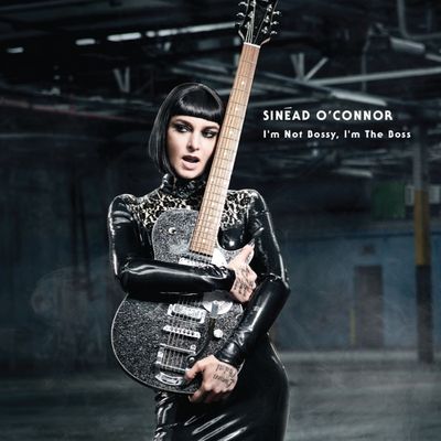 Sinead O'Connor veroeffenltlicht Album I’M NOT BOSSY, I’M THE BOSS