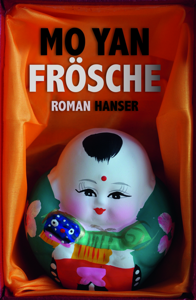 "Frösche" - Literaturnobelpreisträger Mo Yan zeigt die Folgen der Ein-Kind-Poltik auf