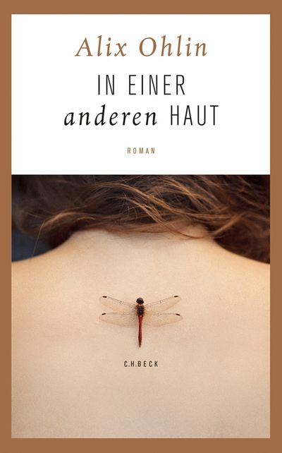 "In einer anderen Haut" - Die Kanadierin Alix Ohlin fragt in einem tieftragischen Roman nach den wahren Gründen menschlichen Helfens