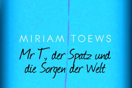 Miriam Toews ist eine der bedeutendsten kanadischen Autorinnen der Gegenwart