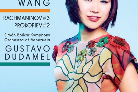 Das neue Album Klavierkonzerte von Rachmaninov Nr. 3 und Prokofiev Nr. 2 von Wang und Dudamel
