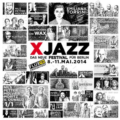 XJAZZ heisst das neue Festival in Berlin