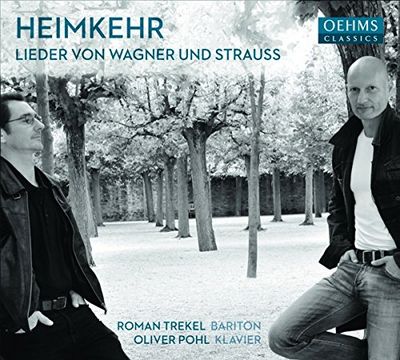 Roman Trekel und Oliver Pohl veroeffentlichen Album Heimkehr Lieder von Wagner und Strauss