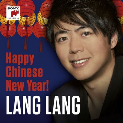 Lang Lang veroeffentlicht CD Happy Chinese New Year