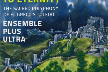 Ensemble Plus Ultra veroeffentlicht Album From Spain to Eternity El Grecos Toledo