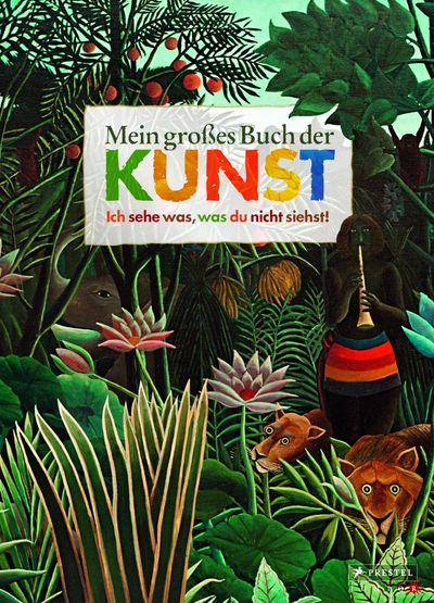 Doris Kutschbachs "Mein großes Buch der Kunst" ist gemacht für Adleraugen und Findefüchse: Neugier steckt in jedem Kind