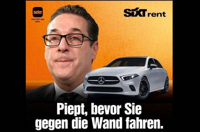 Strache in Not Das Motiv stammt von Jung von Matt für Sixt