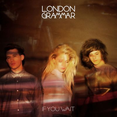Neue CD If you wait von London Grammar