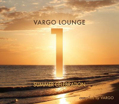 Album Vargo Lounge Summer Celebration 1 Relax CD