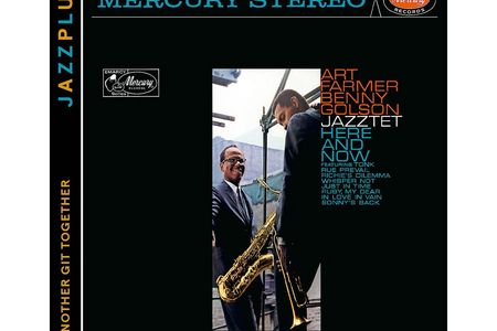 Jazzplus veröffentlicht Here And Now (+ Another Git Together)