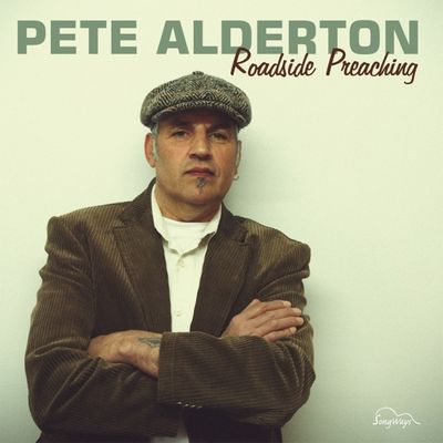 Album Roadside Preaching von Pete Alderton