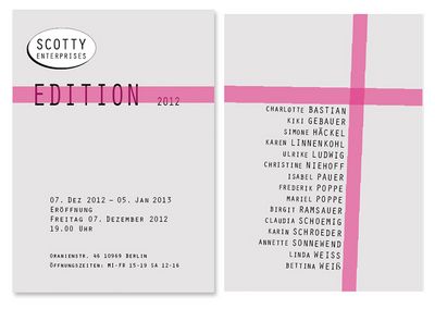 Ausstellung in Berlin: Anläßlich des 5-jährigen Bestehens des Kunstvereins Scotty Enterprises: Edition 2012 bis zum 5.1.2013
