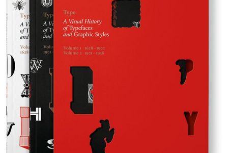 Type. A Visual History of Typefaces and Graphic Styles