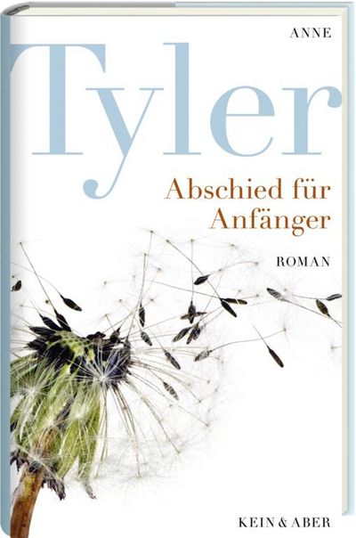 Anne Tyler haucht einem vielbeschriebenen Thema mit "Abschiednehmen für Anfänger" neues, erfrischendes Leben ein