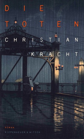 Christian Kracht - die Toten Christian Kracht - die Toten