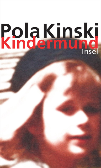 "Kindermund" - Pola Kinski enthüllt schonungslose Autobiographie